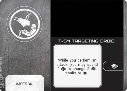 https://x-wing-cardcreator.com/img/published/T-511 TARGETING DROID_LittleUrn_1.png